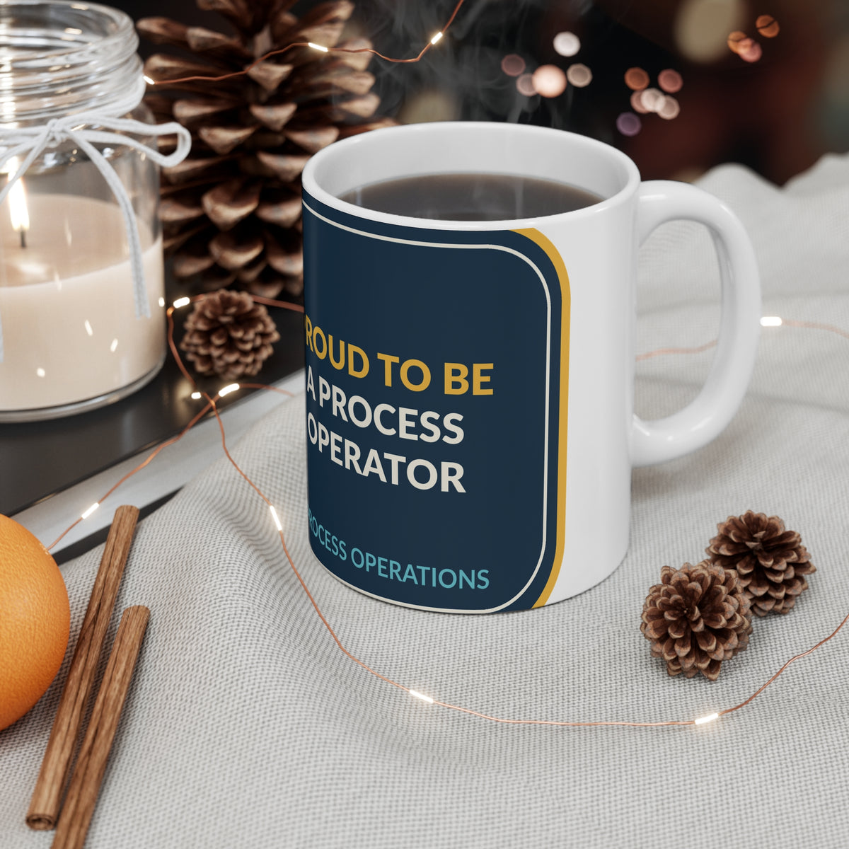 Proud To Be A Process Operator Ceramic Mug