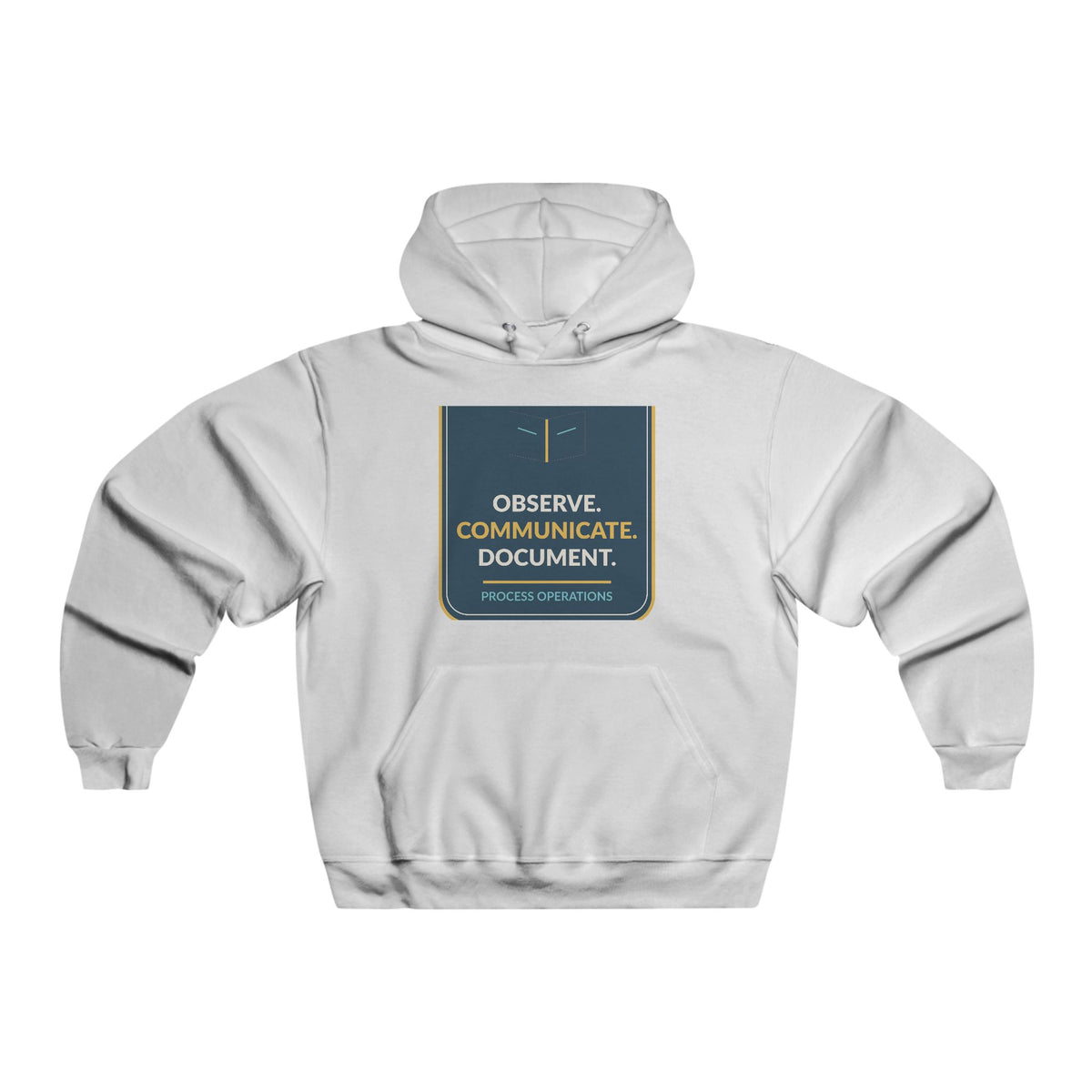 Observe Communicate Document Hooded Sweatshirt