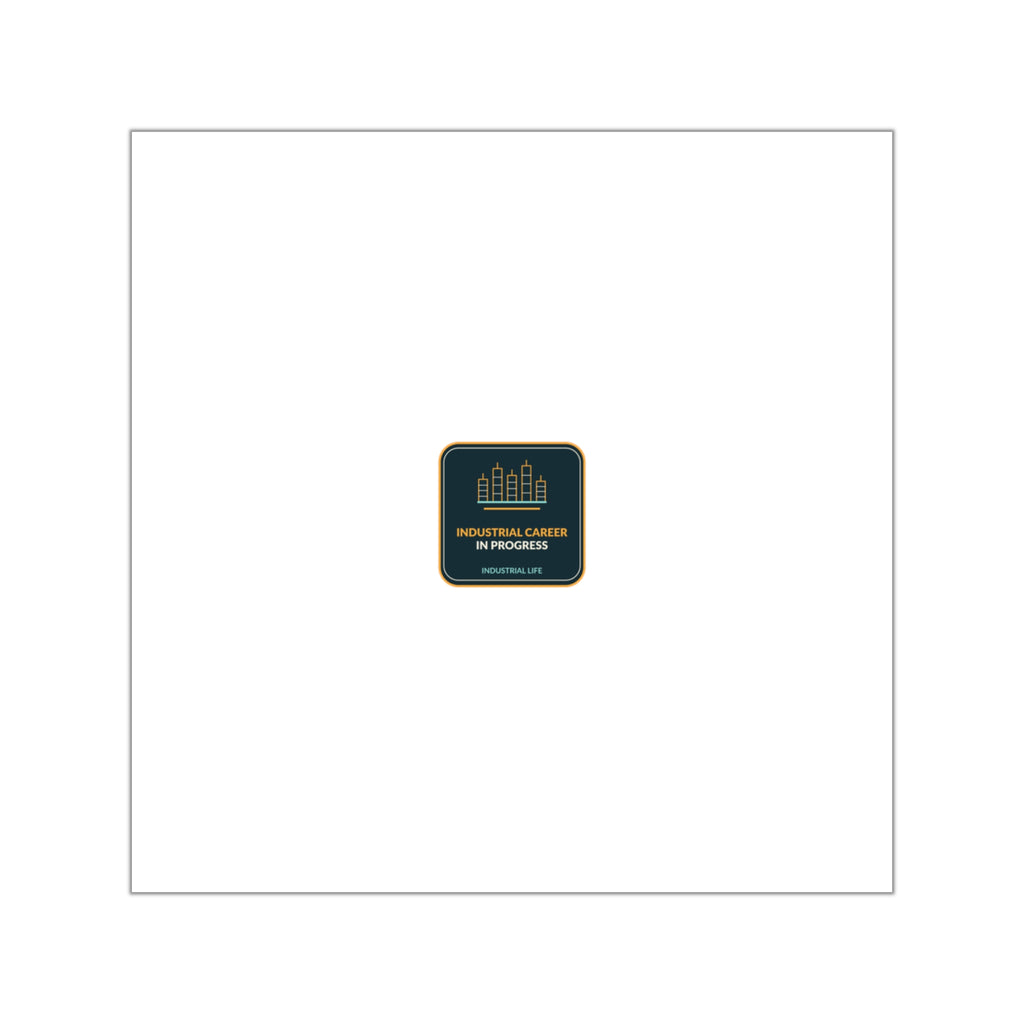 Industrial Career In Progress Sticker