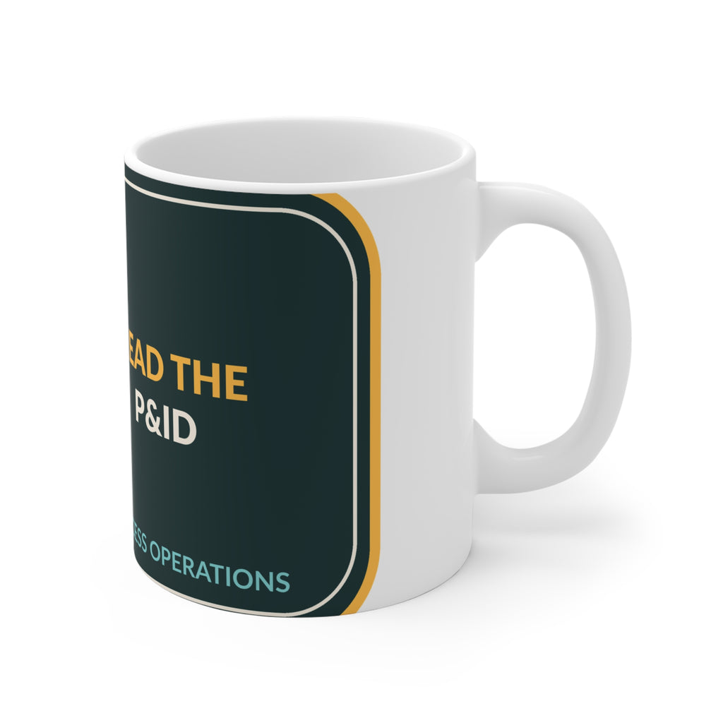 Read The P&ID Ceramic Mug