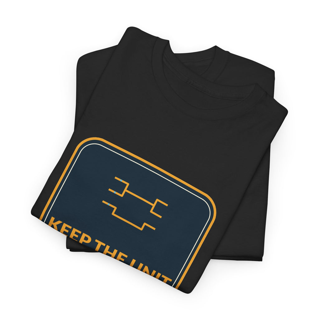 Keep The Unit Running Unisex T-Shirt