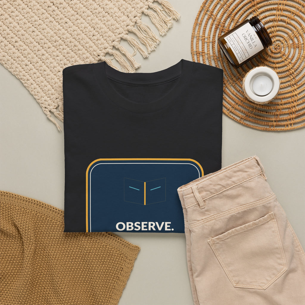 Observe Communicate Document Process Operations T-Shirt