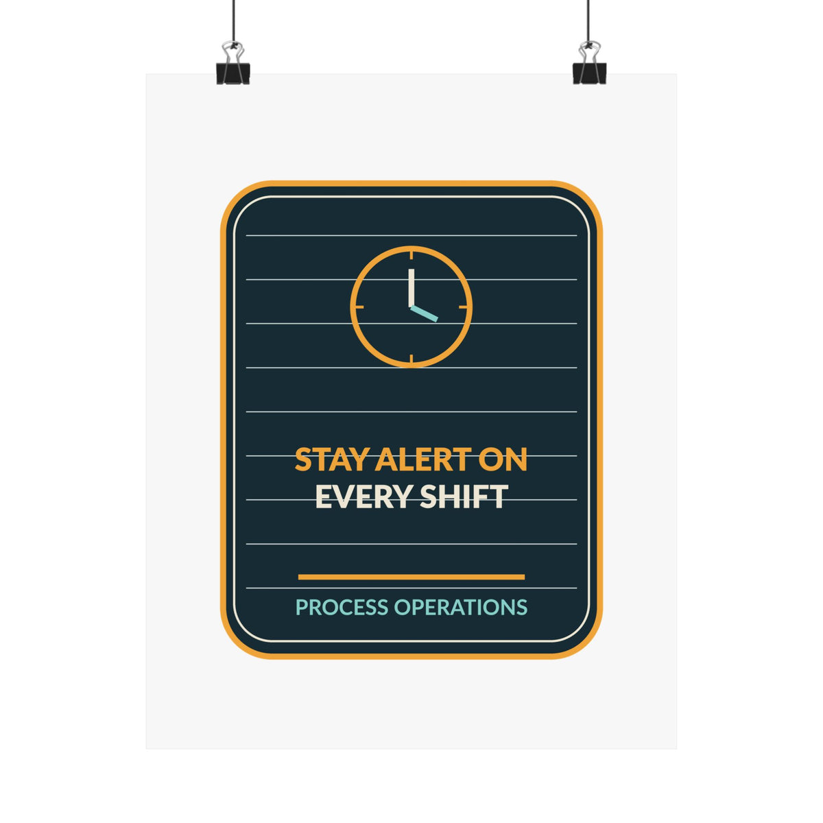 Stay Alert On Every Shift Poster