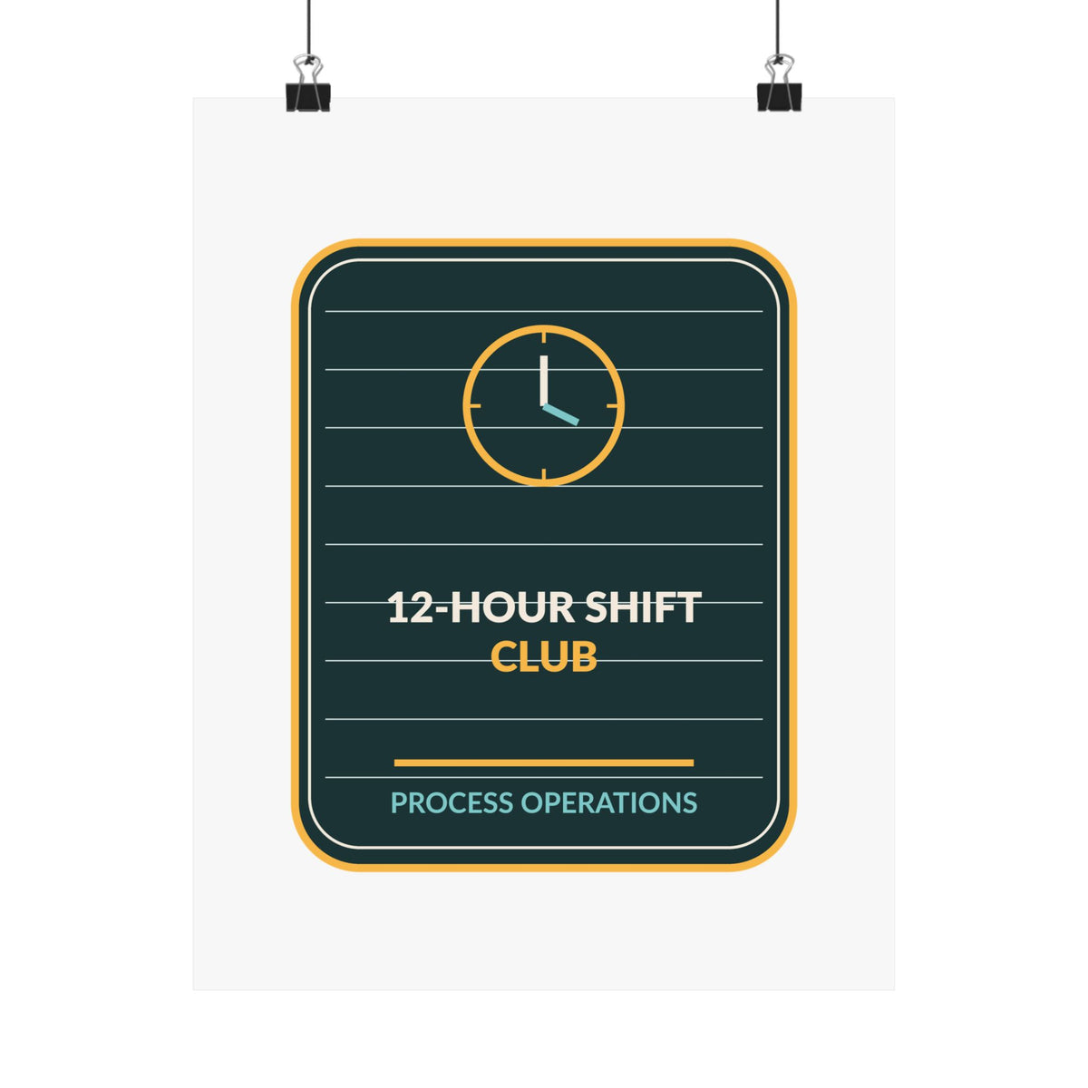 12-Hour Shift Club Poster
