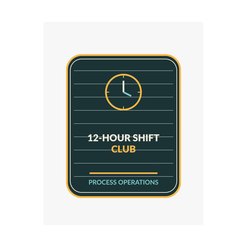 12-Hour Shift Club Poster