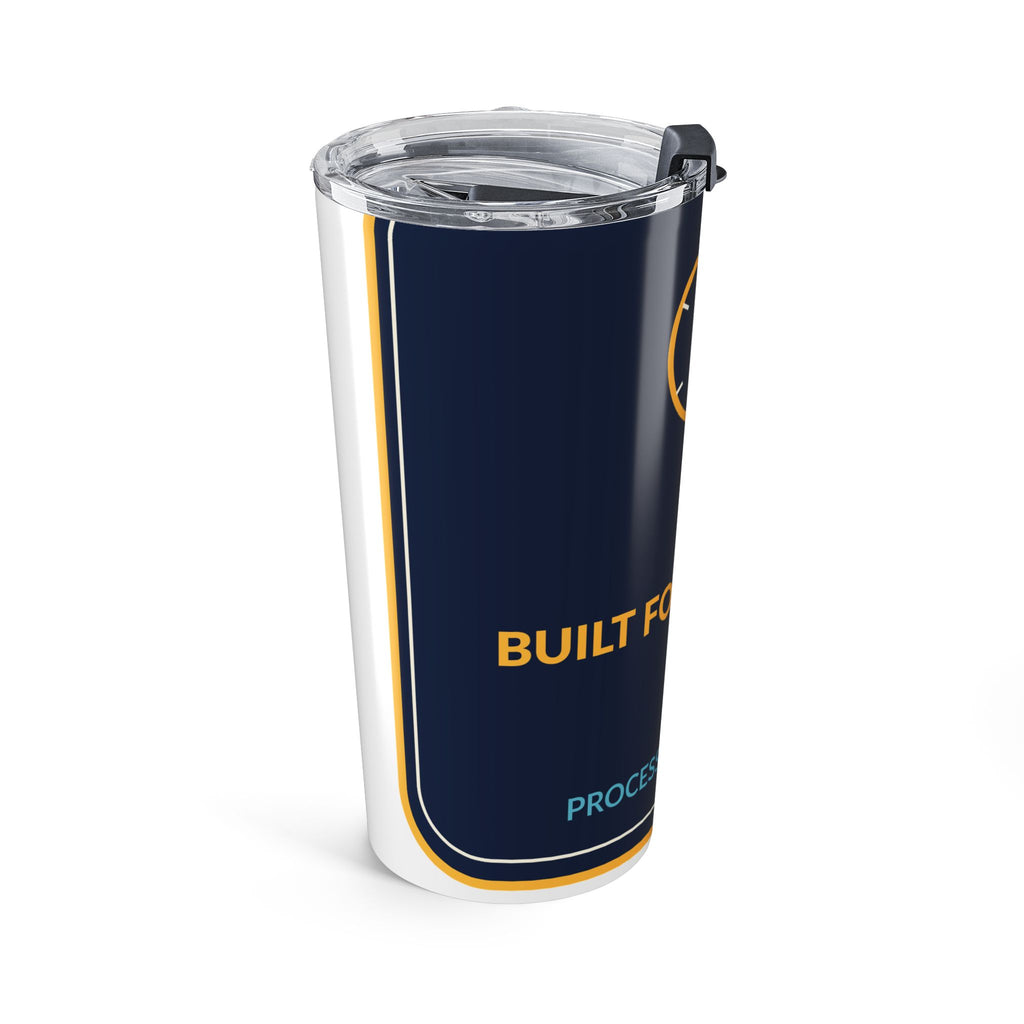 Built For The Shift 20oz Tumbler
