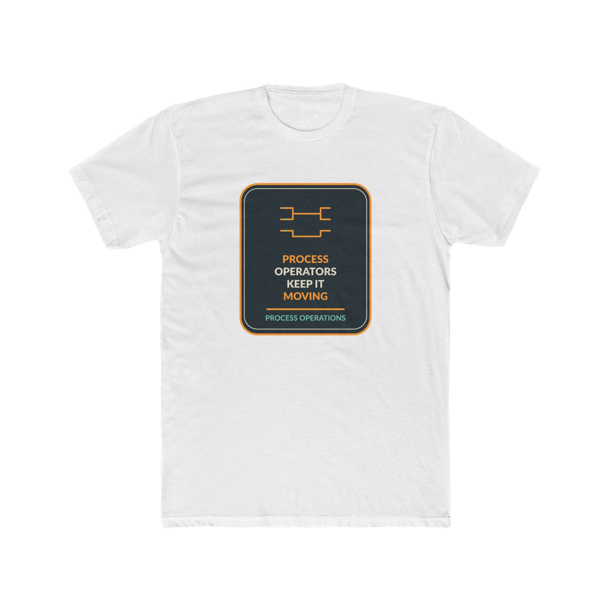 Process Operators Keep It Moving Unisex T-Shirt