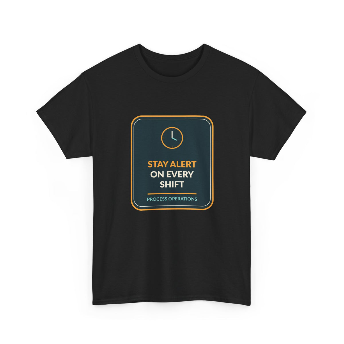 Stay Alert On Every Shift Unisex T-Shirt