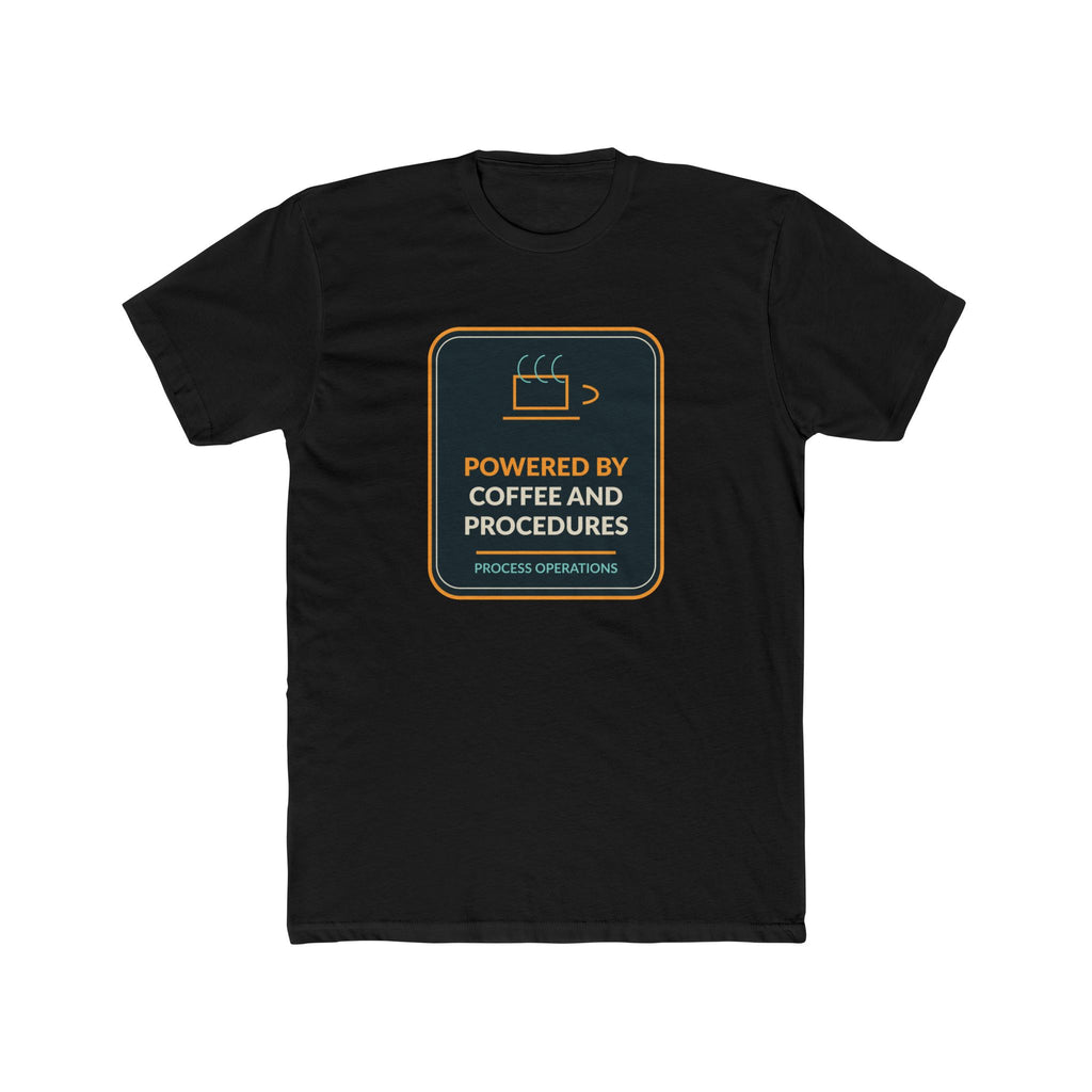 Powered By Coffee And Procedures Unisex Tee
