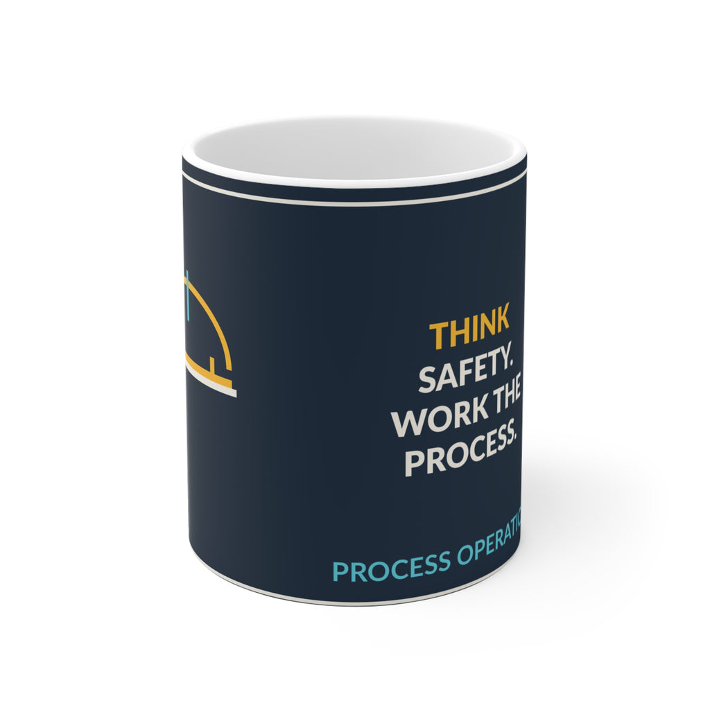 Think Safety Work The Process Ceramic Mug
