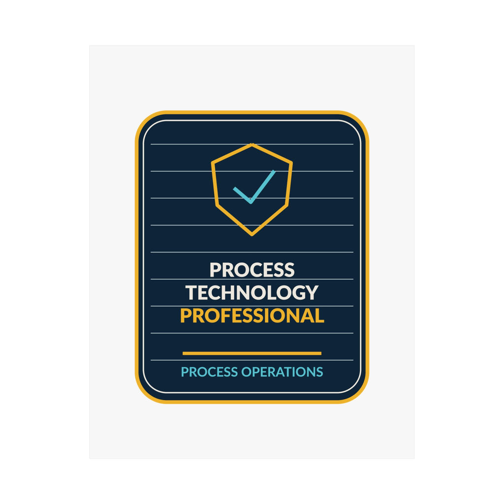 Process Technology Professional Badge Poster