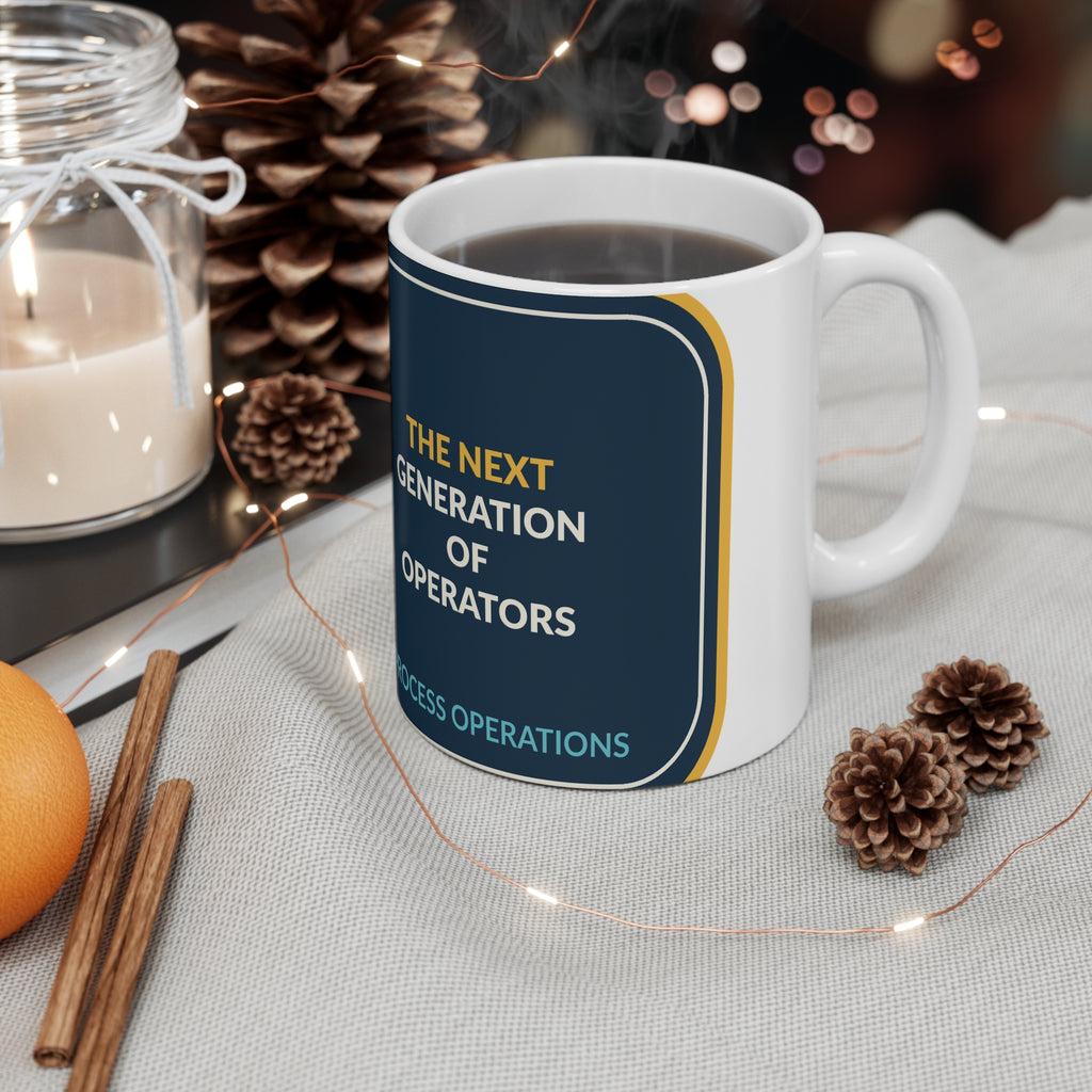 The Next Generation Of Operators Ceramic Mug