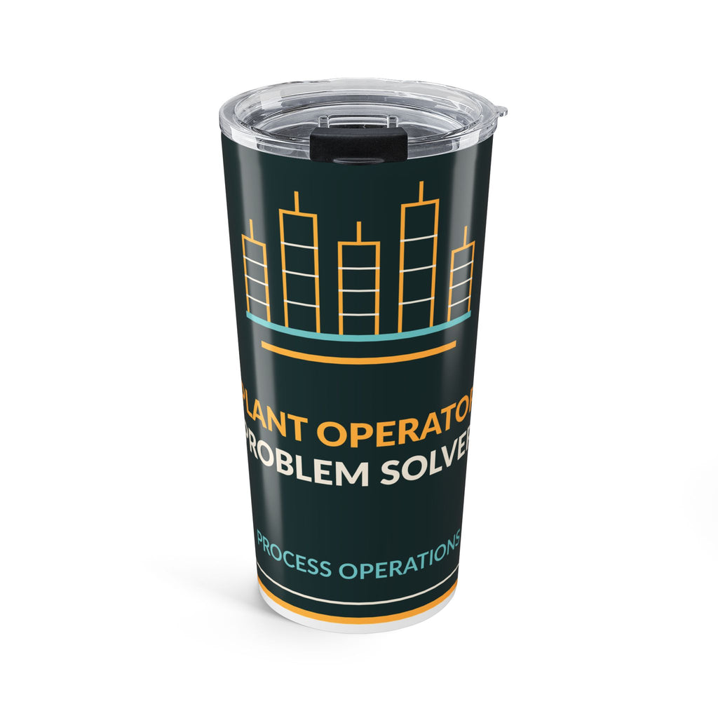 Plant Operator Problem Solver 20oz Tumbler