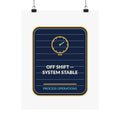 Off Shift System Stable Vertical Poster