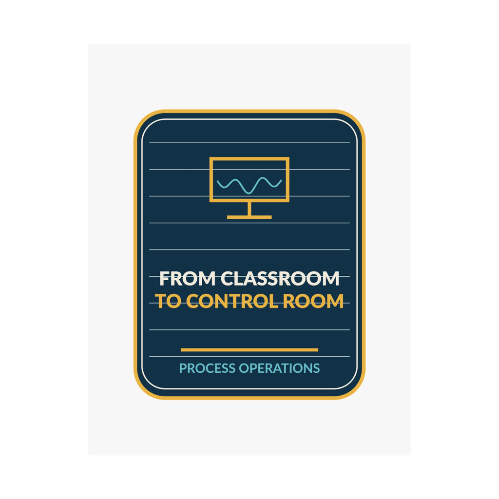 From Classroom To Control Room Poster