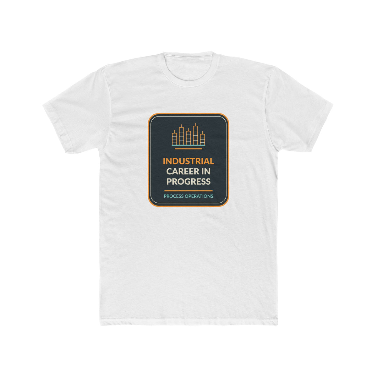 Industrial Career In Progress Process Operations Unisex Tee