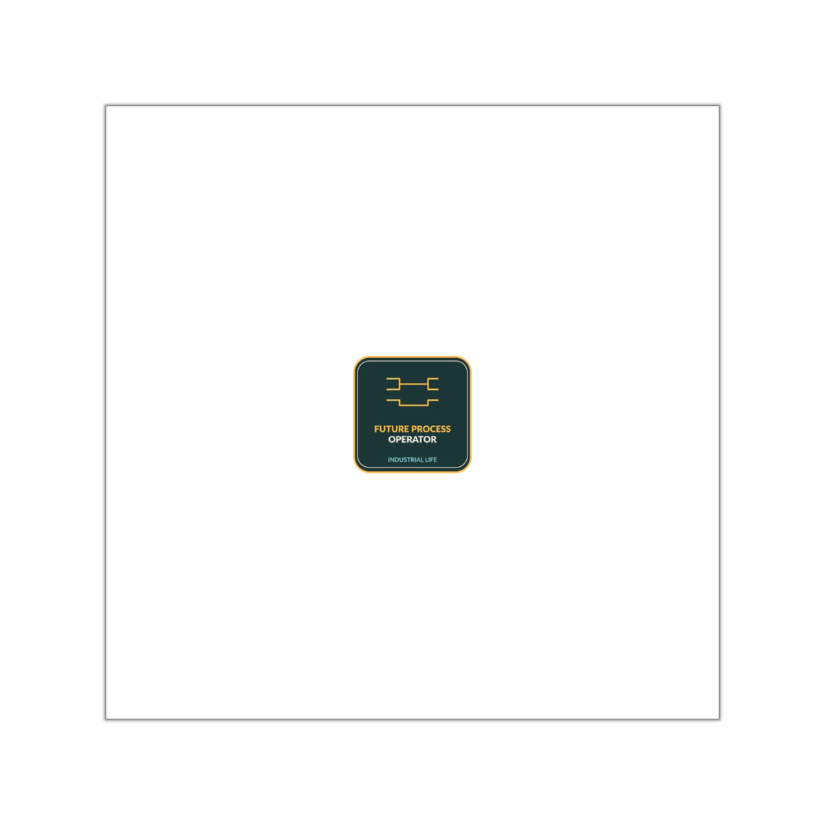 Future Process Operator Sticker