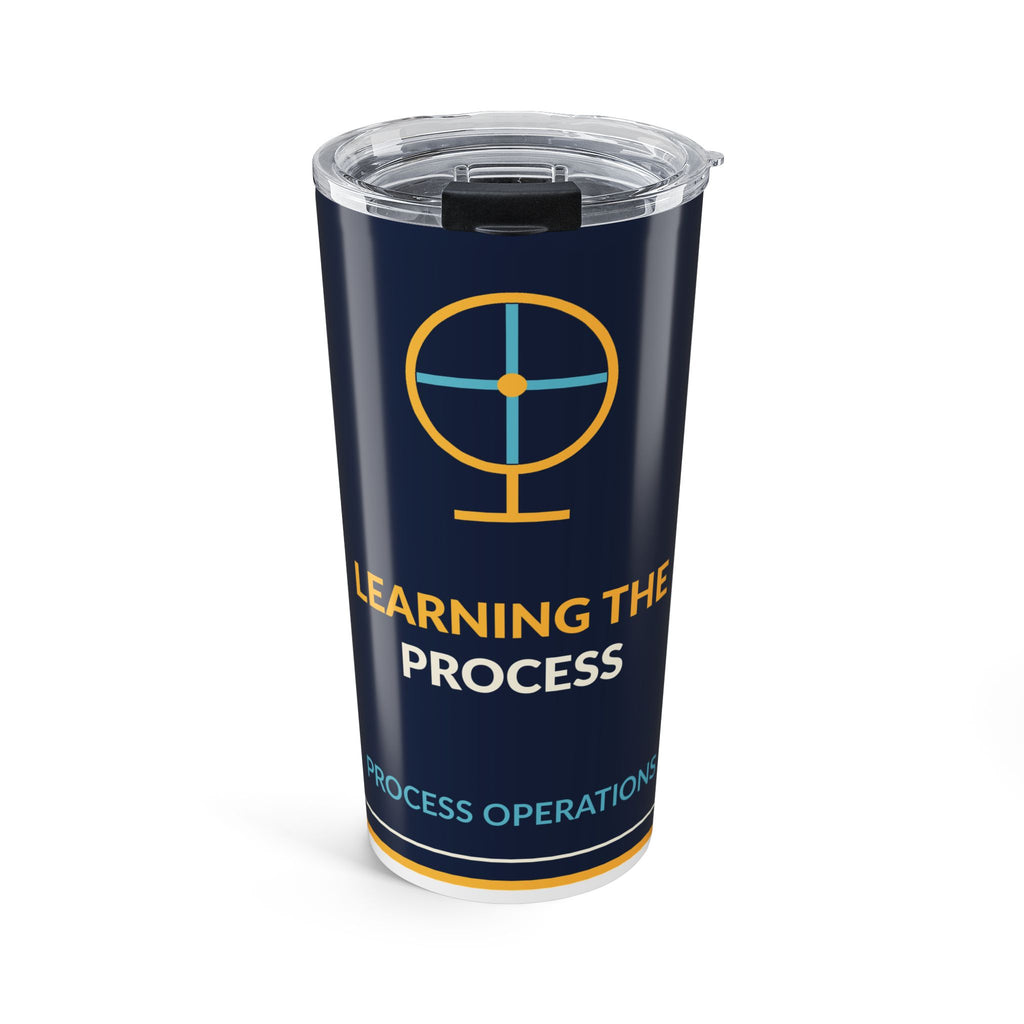 Learning The Process 20oz Tumbler