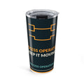 Process Operators Keep It Moving 20oz Tumbler