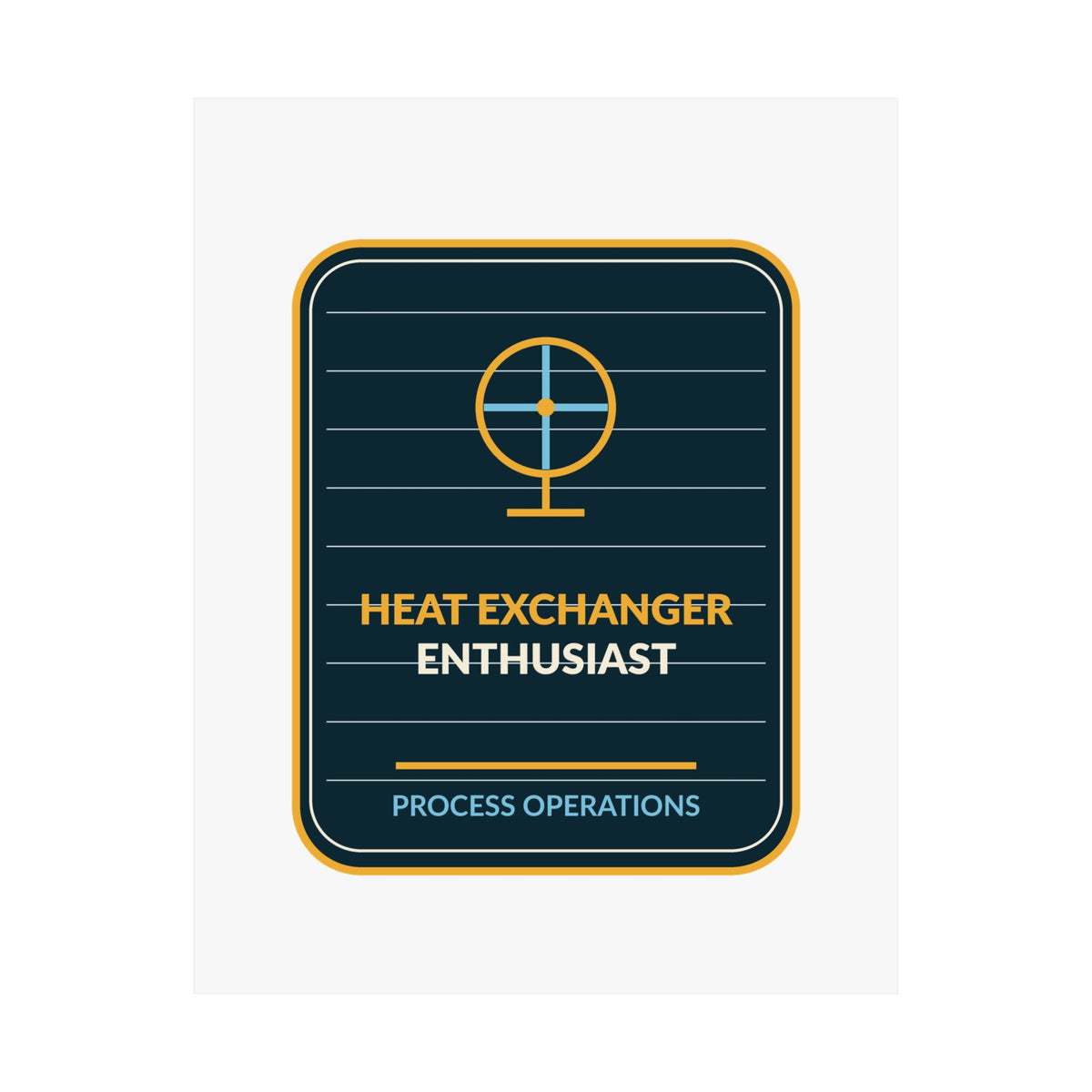 Heat Exchanger Enthusiast Vertical Poster
