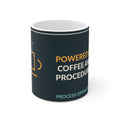 Powered By Coffee And Procedures Ceramic Mug
