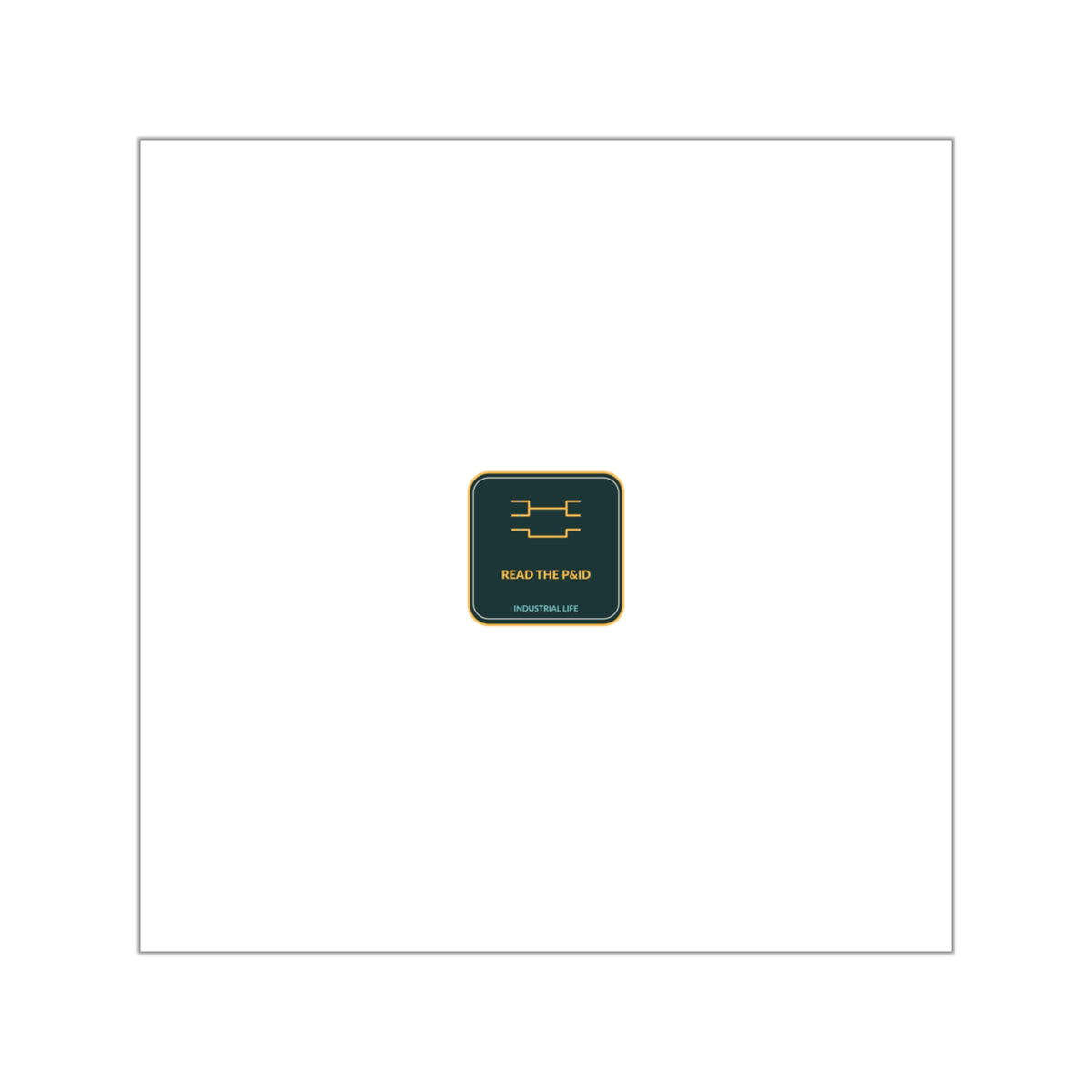 Read The P&ID Vinyl Sticker