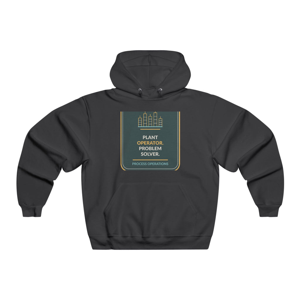Plant Operator Problem Solver Hooded Sweatshirt