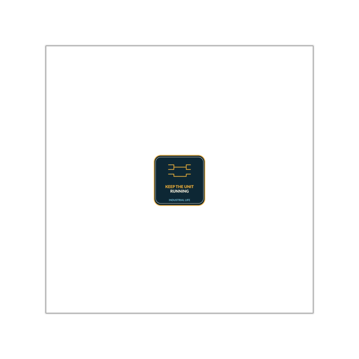 Keep The Unit Running Sticker