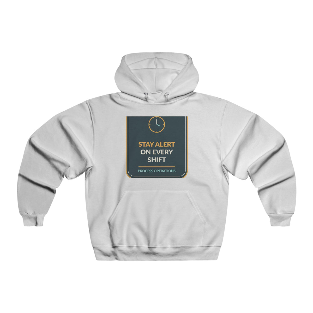 Stay Alert On Every Shift Hooded Sweatshirt