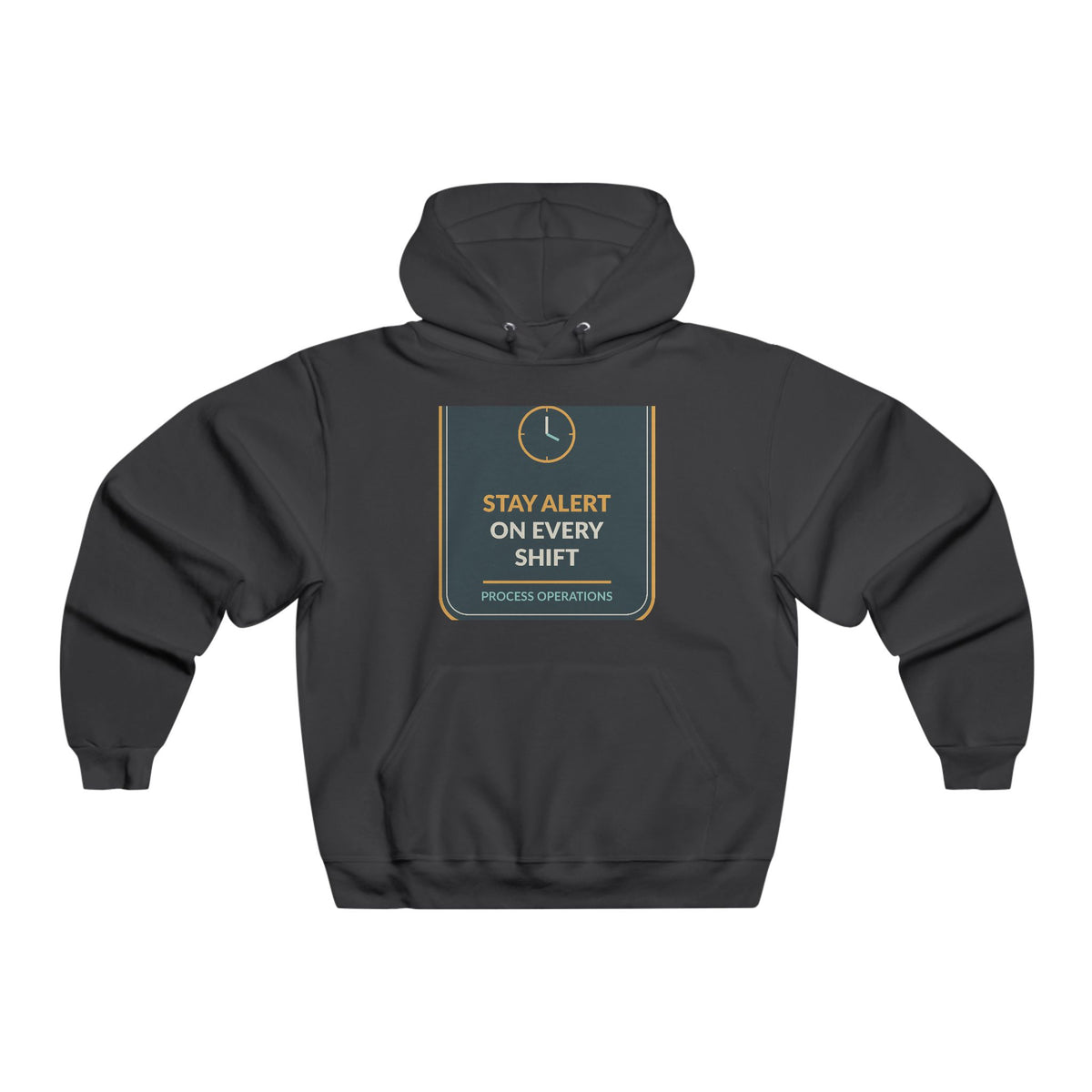 Stay Alert On Every Shift Hooded Sweatshirt