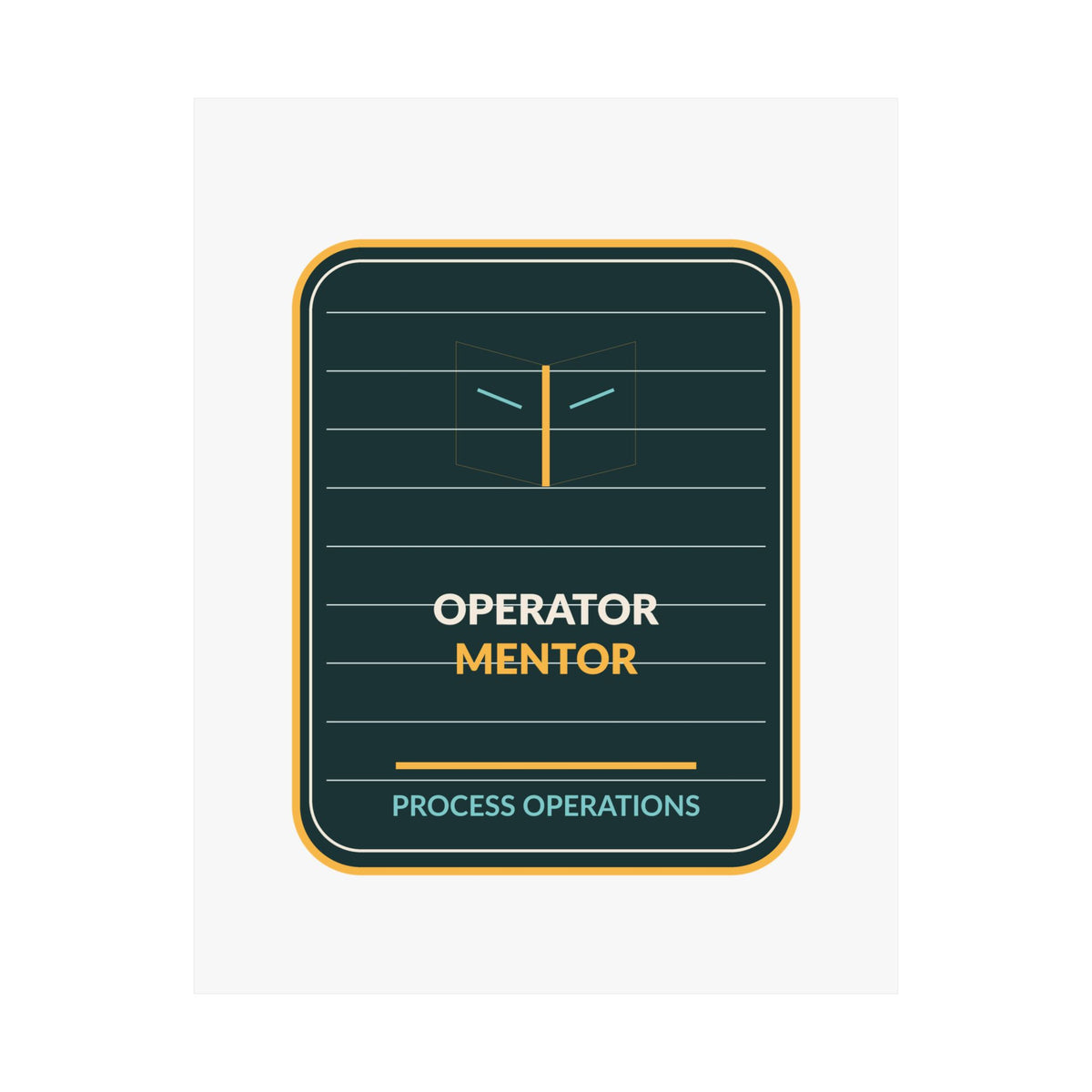 Operator Mentor Process Operations Poster