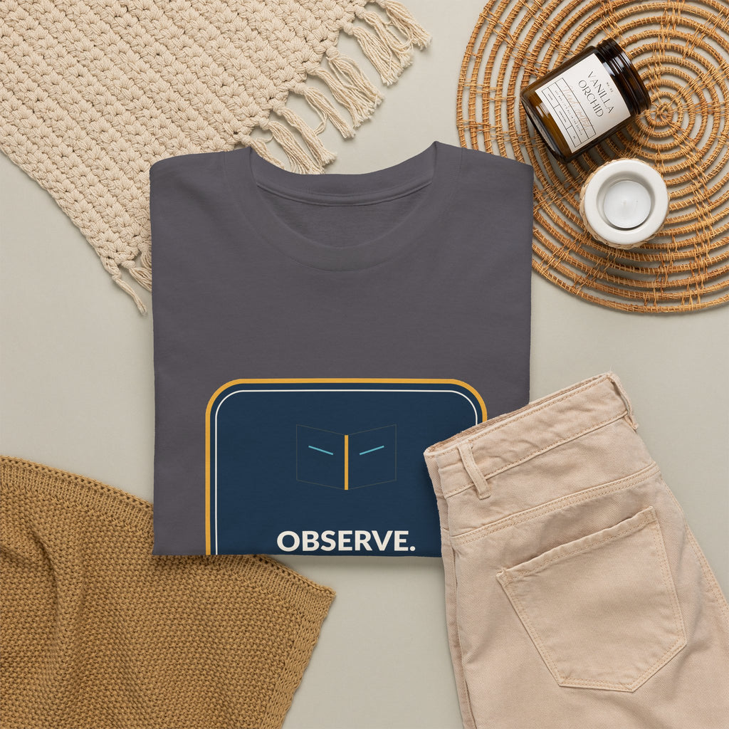 Observe Communicate Document Process Operations T-Shirt