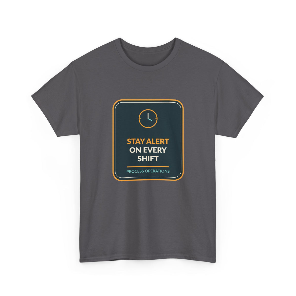 Stay Alert On Every Shift Unisex T-Shirt