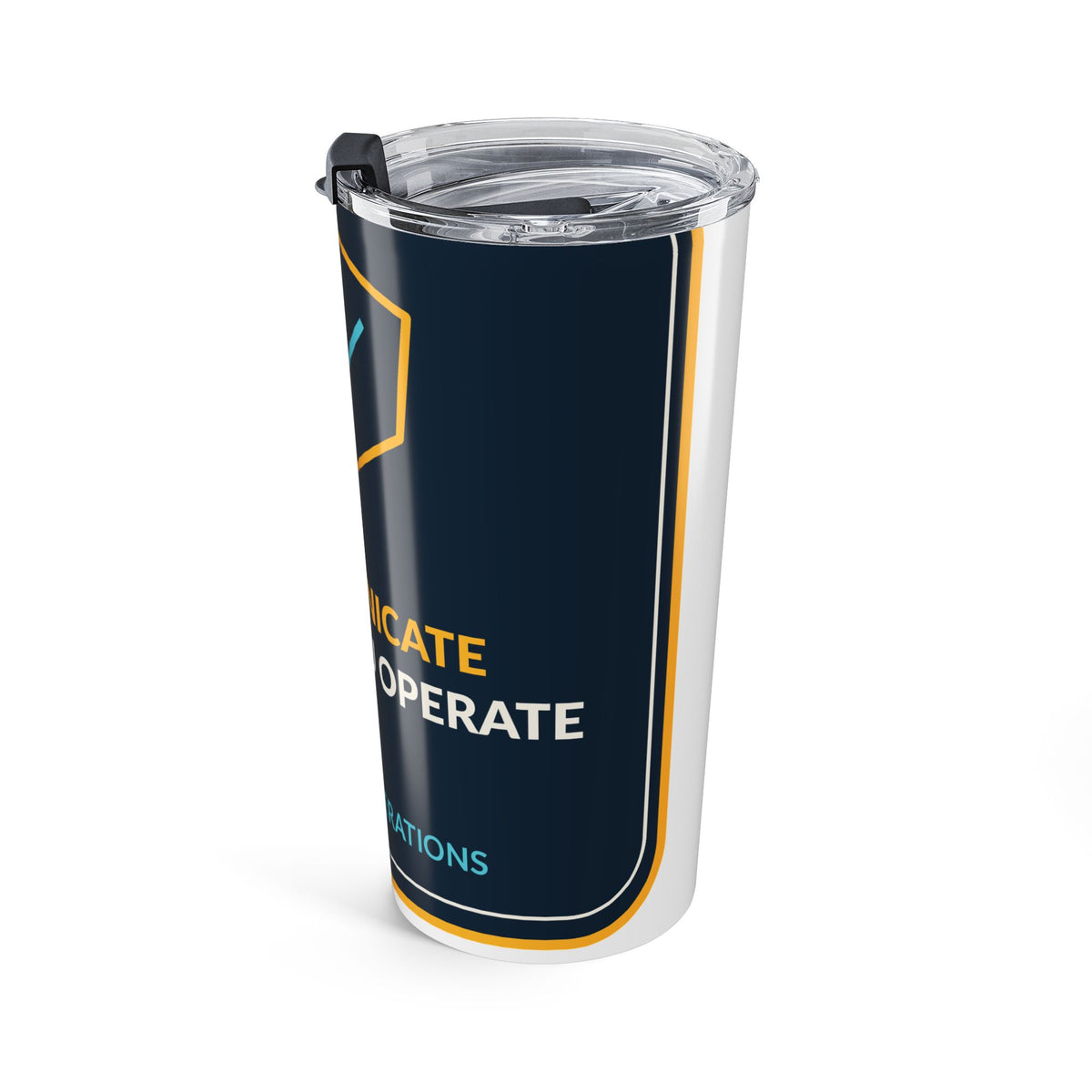 Communicate Before You Operate 20oz Tumbler