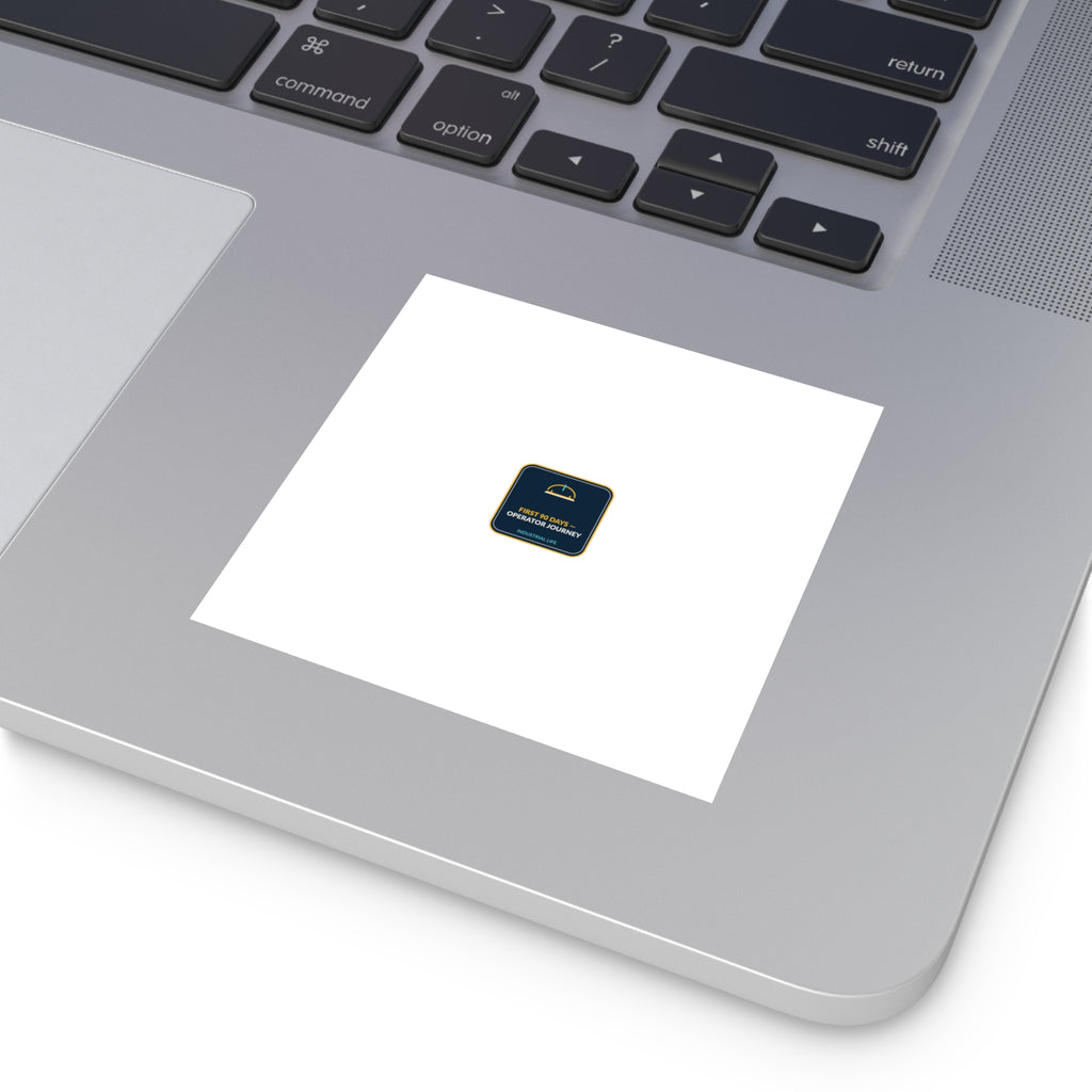 First 90 Days Operator Journey Square Sticker