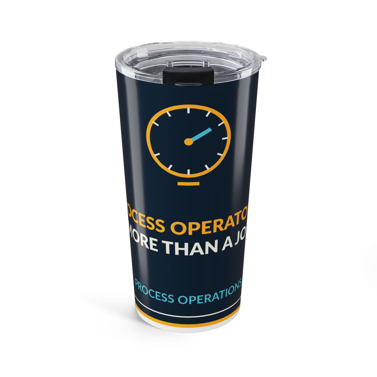 Process Operator More Than a Job 20oz Tumbler