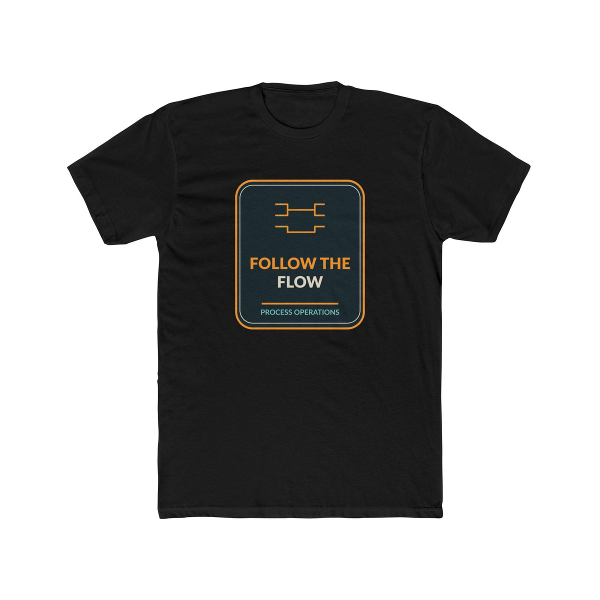 Follow The Flow Process Operations Unisex T-Shirt