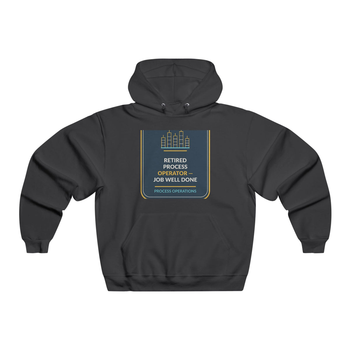 Retired Process Operator Hooded Sweatshirt