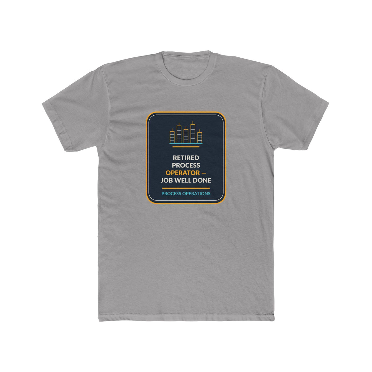 Retired Process Operator Job Well Done Unisex Tee