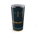 Operator Life - 24/7 Process Operations 20oz Tumbler