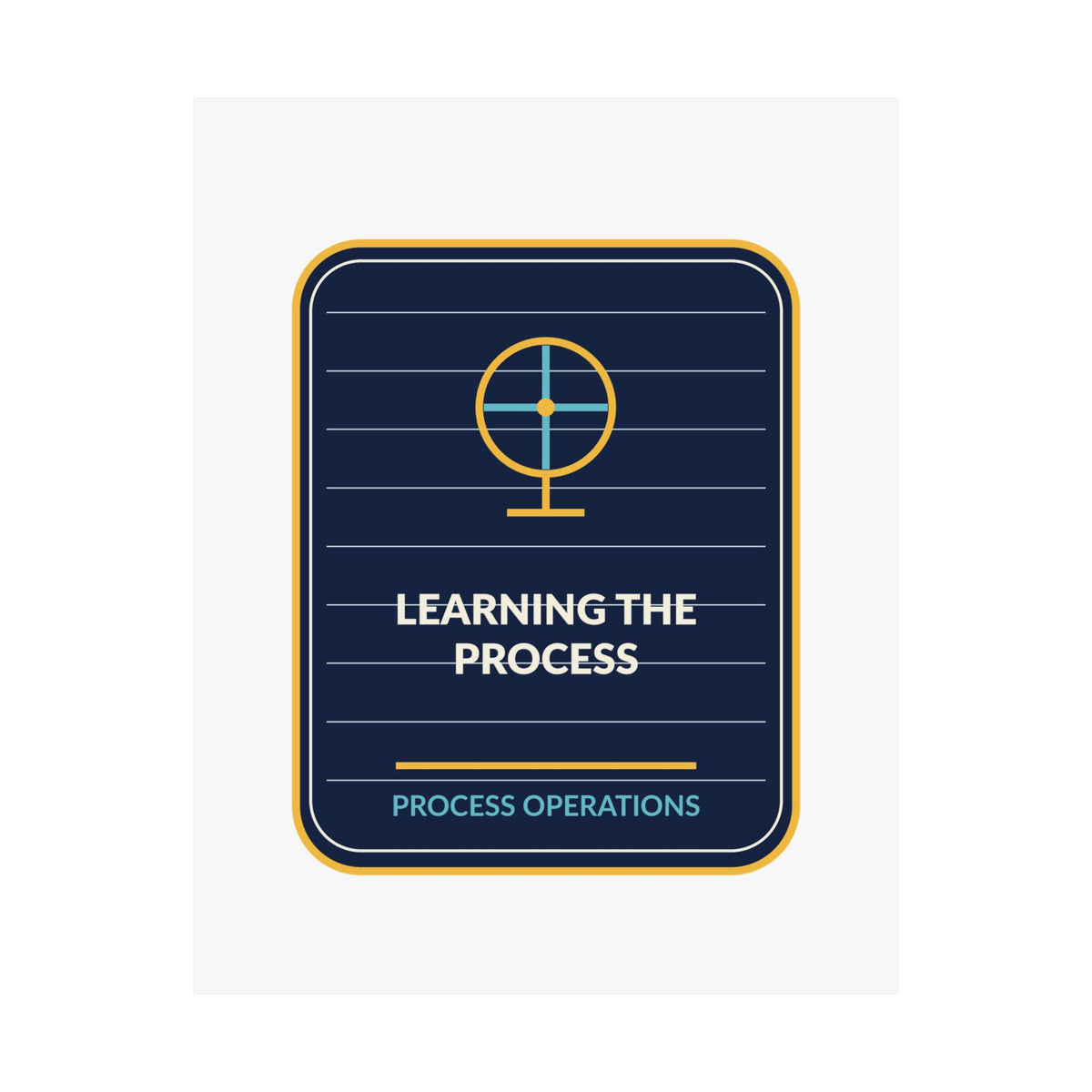Learning The Process Vertical Poster