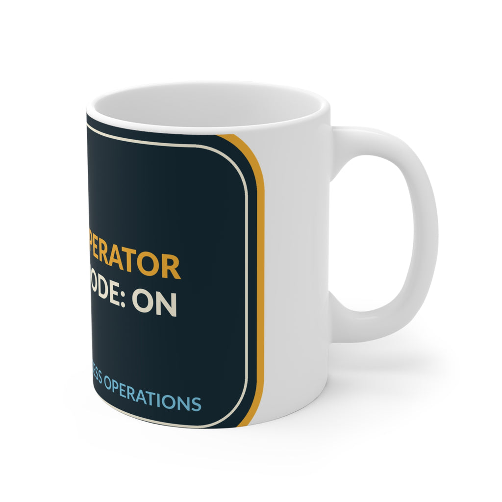 Operator Mode On Ceramic Mug
