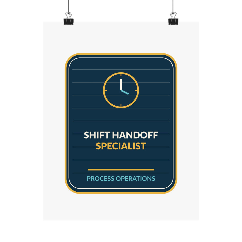 Shift Handoff Specialist Poster