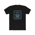 Fueled By Skill And Coffee Unisex Tee