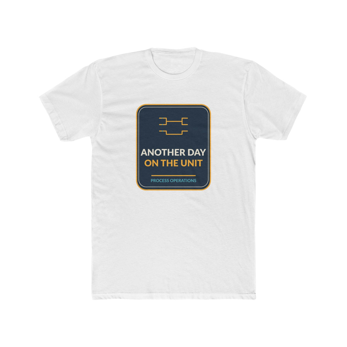 Another Day On The Unit Process Operations Unisex Tee