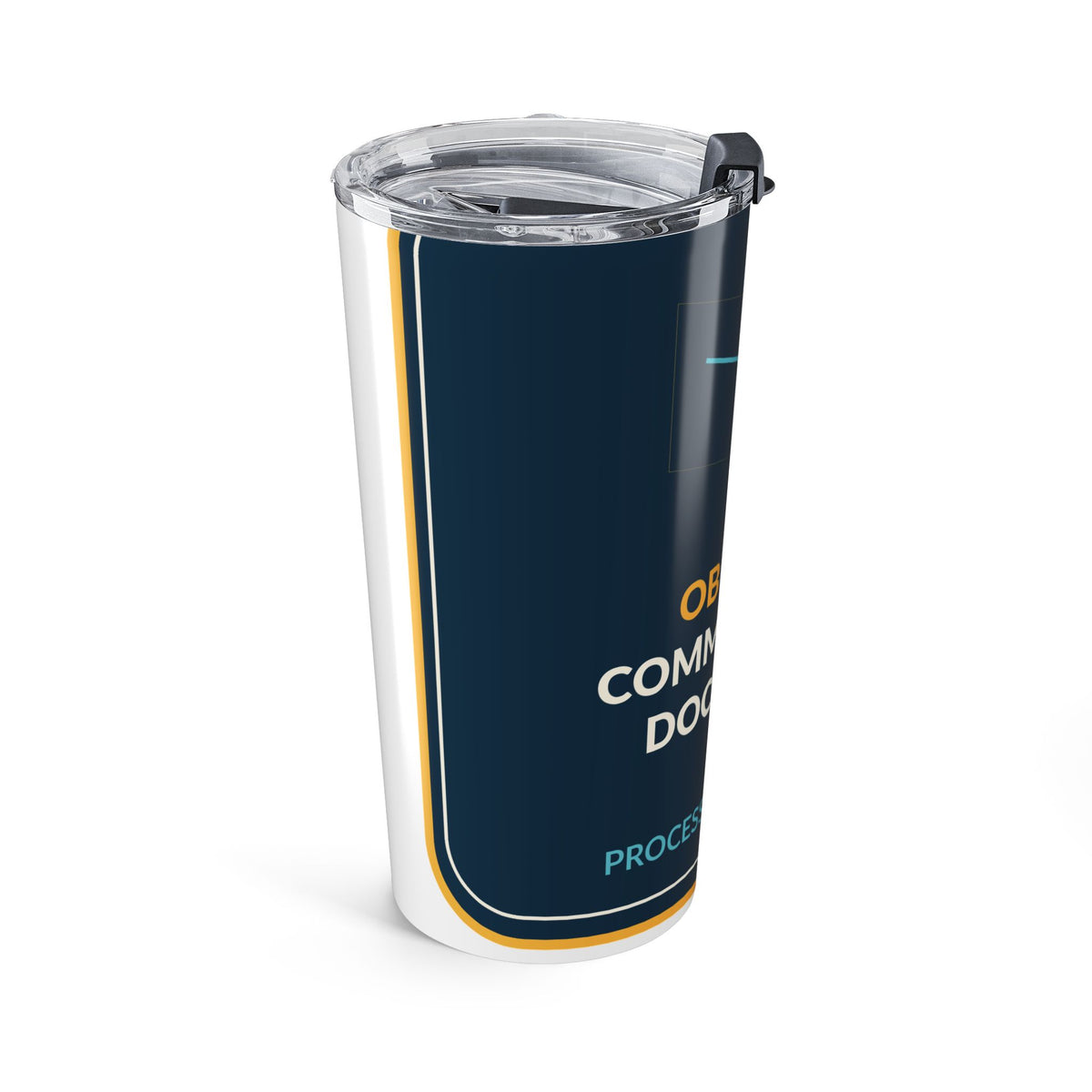 Observe Communicate Document 20oz Tumbler