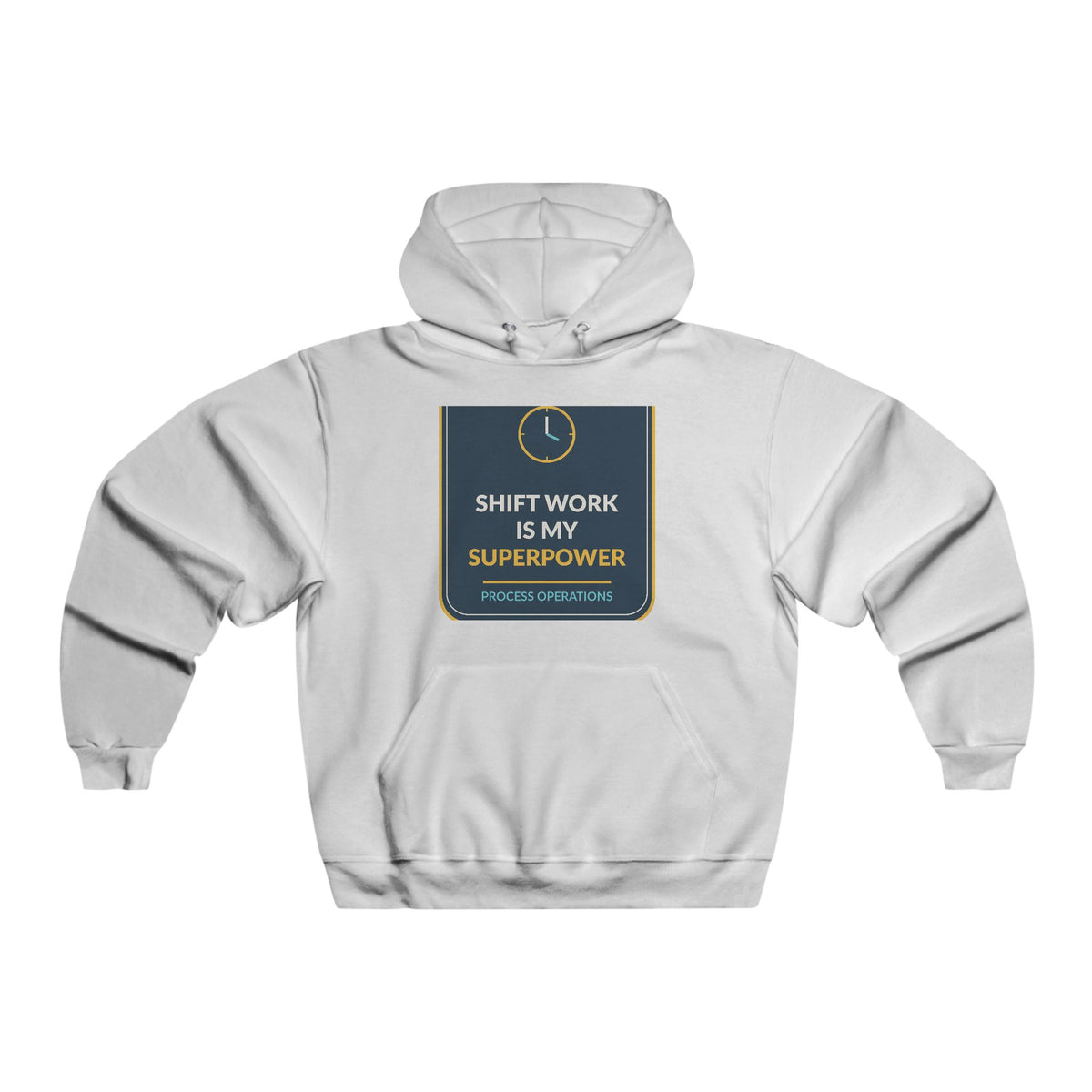 Shift Work Is My Superpower Men's Hooded Sweatshirt