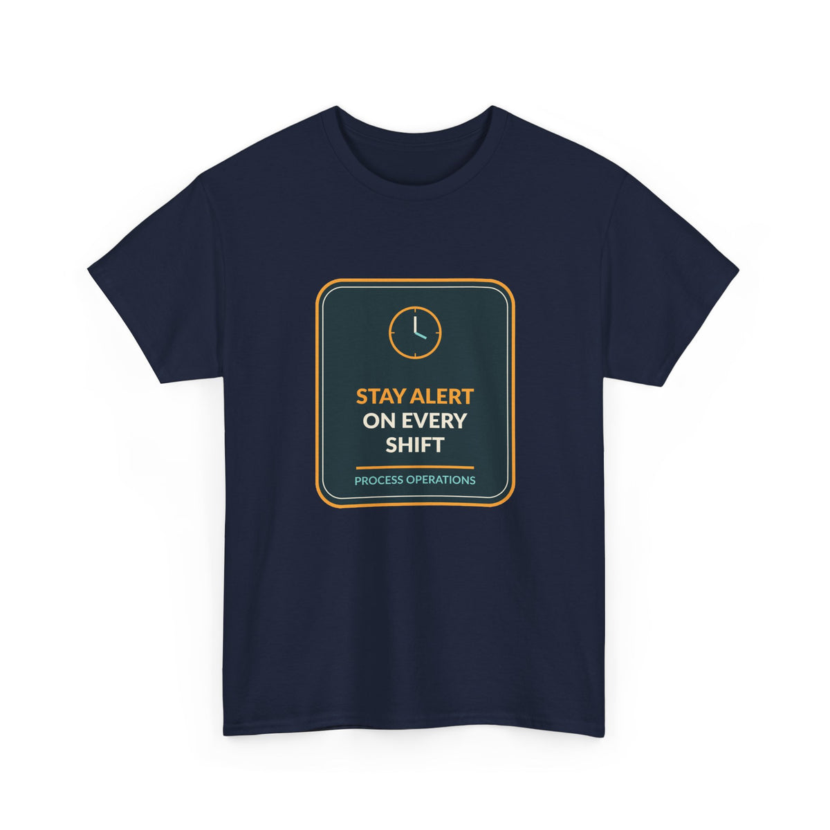 Stay Alert On Every Shift Unisex T-Shirt