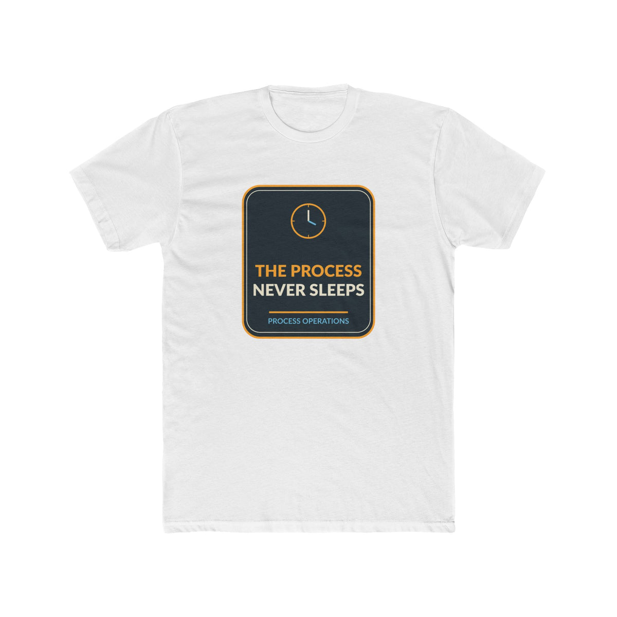 The Process Never Sleeps T-Shirt