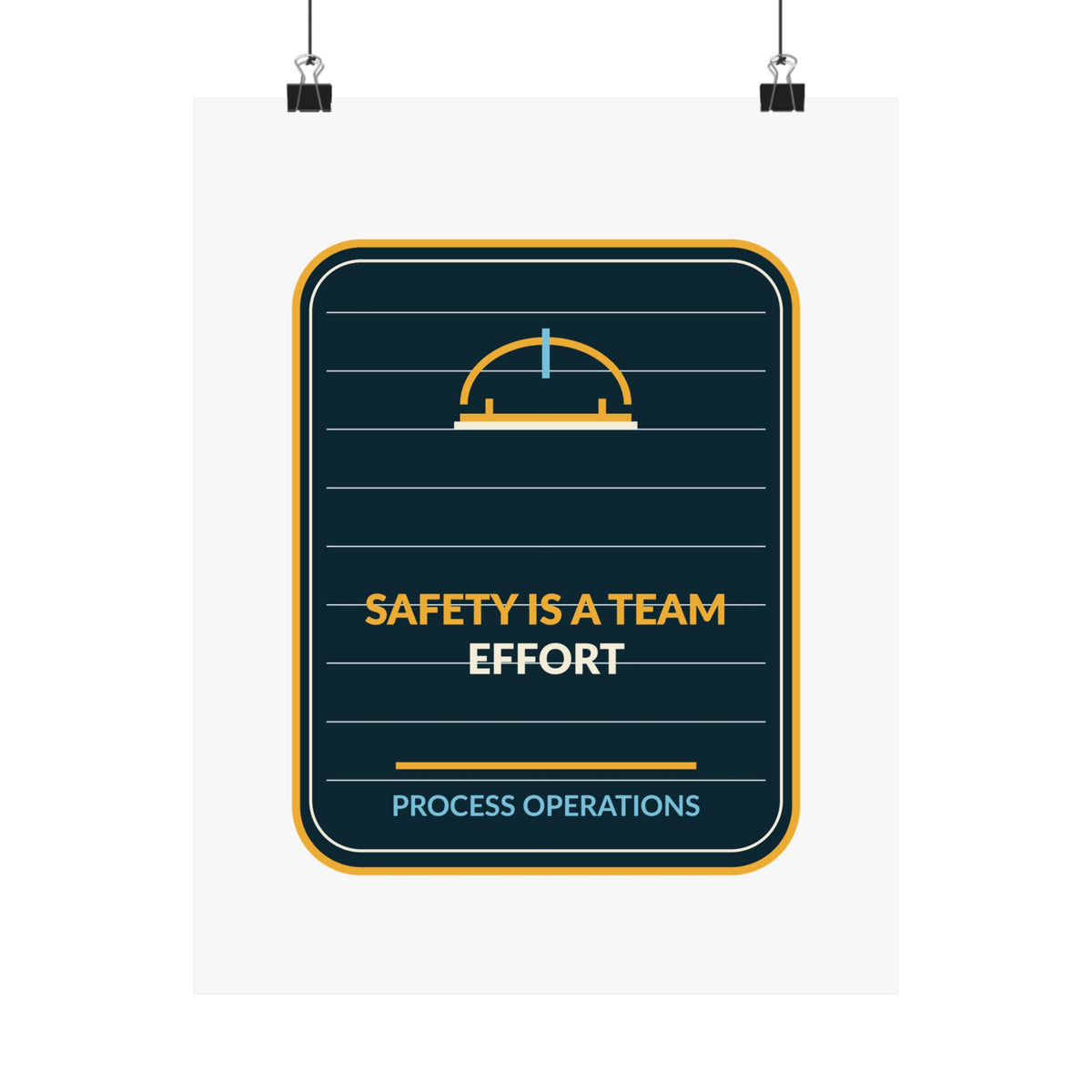 Safety Is A Team Effort Vertical Poster